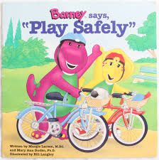 Barney Says, Play Safely